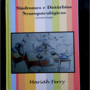 SÍNDROMES E DISTÚRBIOS NEUROPSICOLÓGICOS